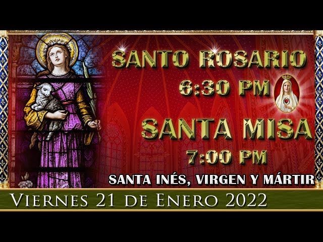 ⛪ Rosario y Santa Misa ⚜️ Viernes 21 de Enero 6:30 pm | Caballeros de la Virgen