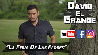 La Feria De Las Flores - David El Grande