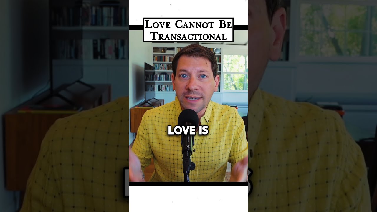 LOVE Is Not TRANSACTIONAL