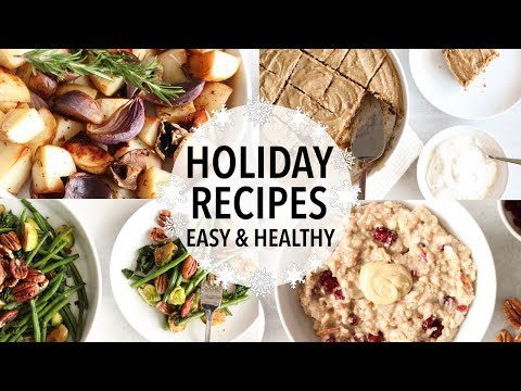 EASY HEALTHY HOLIDAY RECIPES | Breakfast, Dessert, Sides & MORE IDEAS!