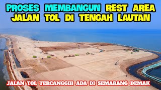 REST AREA IN THE MIDDLE OF THE SEA‼️ First in Indonesia Semarang-Demak Sea Wall Toll Road