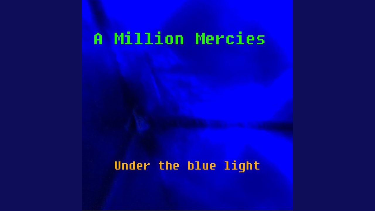 Under the Blue Light YouTube