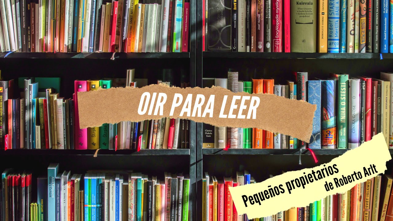 Pequeños propietarios (Roberto Arlt)