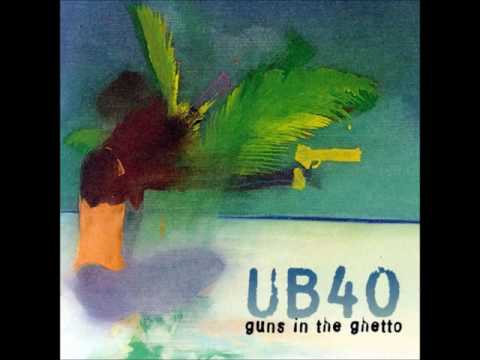UB40 - Guns in the Ghetto (Full Album)