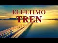 Película cristiana completa en español | "El último tren" Entrar en el arca de los últimos días