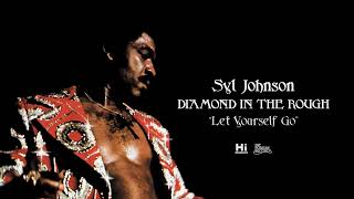 Syl Johnson - Let Yourself Go (Official Audio)