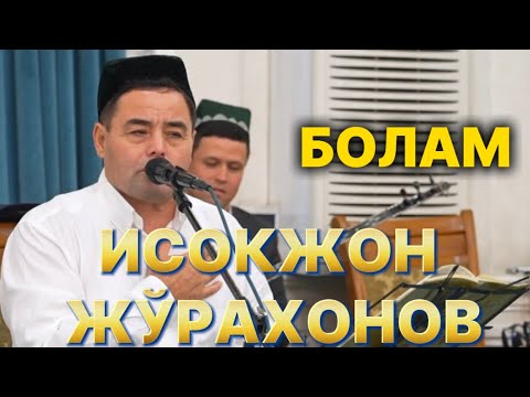 ISOQJON JO RAXONOV BOLAM ЖЎРАХОНОВ ҚЎШИҚЛАР БОЛАМ
