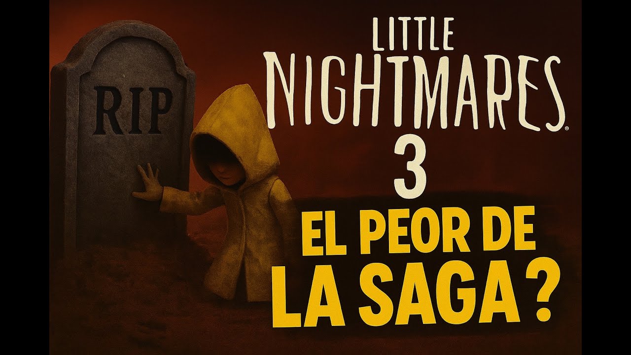  Little Nightmares 3 cometió un FATAL ERROR💀