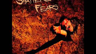 Shattered Fears - Dragging Me Down [Full Album]