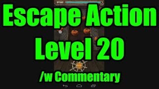 Escape Action - Level 20 Walkthrough - HD - With Commentary