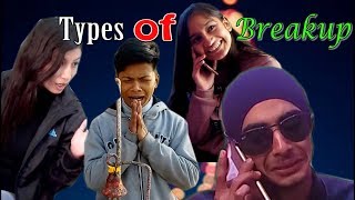 Types of Breakup|Rohit, Prasant, Anzali &Nona|RisingstarNepal