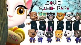 My Talking Tom Friends - AMONG US - SQUID GAME PAPA