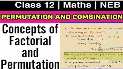 class 12 basic mathematics - exercise 1.2 all solutions - permutation and combination