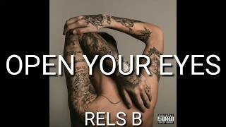 OPEN YOUR EYES | LETRA | RELS B | LCT