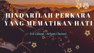 APAKAH PERKARA YANG MATIKAN HATI?