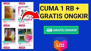 CARA MENDAPATKAN GRATIS ONGKIR DI LAZADA Belanja Seribu