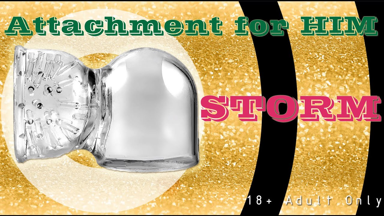 Storm - Attachment for HIM. Vibrating Cup.
