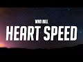 Who Bill - Heart Speed (Lyrics)