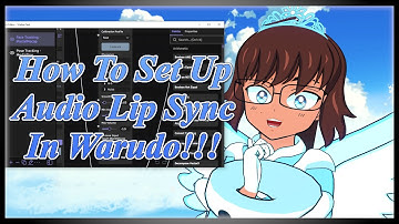 How To Set Up Audio Lip Sync In Warudo!!!