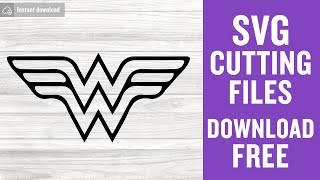 Wonder Woman Svg Free Cut Files For Silhouette Instant Download Youtube