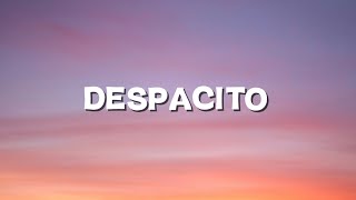 Luis Fonsi ‒ Despacito (Lyrics) ft. Daddy Yankee