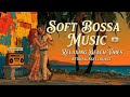 Palm Coast Bossa Nova 🌴 Chill Latin Jazz for Study, Focus &amp; Relaxation