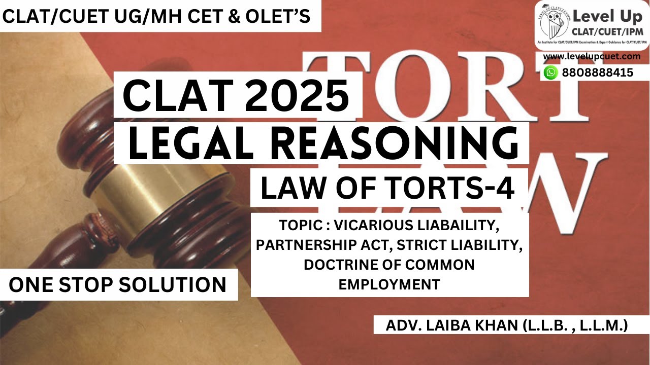 Law of Torts l Legal Reasoning l CLAT 2025 l LevelUp Law l LAIBA KHAN ...