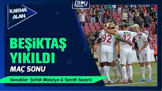 KARTAL HATAY'DA YIKILDI / HATAYSPOR 1 - 0 BEŞİKTAŞ  MAÇ SONU / KONYASPOR - F.BAHÇE MAÇA DOĞRU