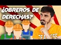 ¿Es TONTO un obrero DE DERECHAS? | InfoVlogger