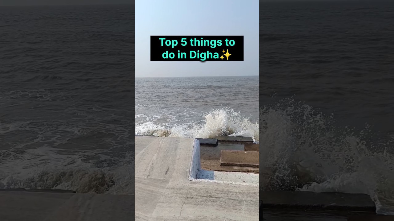 Top 5 Things To Do In Digha😍 Digha Tour Plan | Digha 2025 
