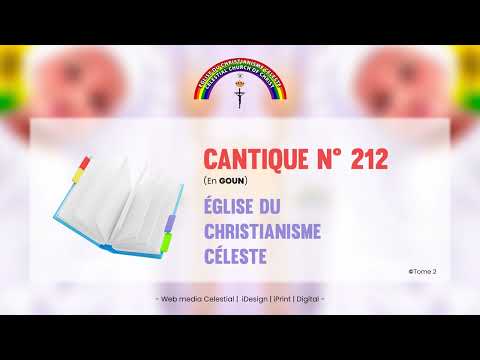 Cantique N° 212 | Église du Christianisme Céleste