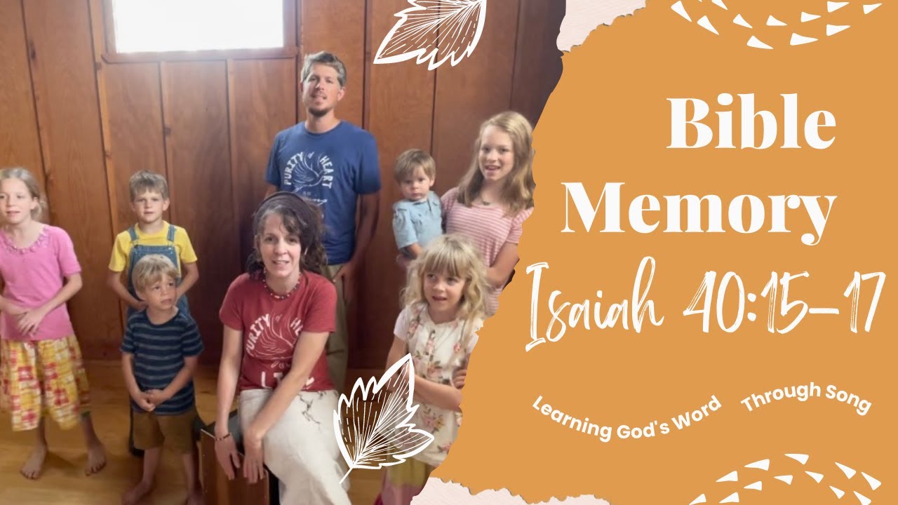 Bible Memory: Isaiah 40:15-17 - YouTube