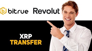 How To Transfer XRP From Bitrue To Revolut 2025