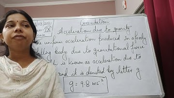Class IX Science 31 08 2021 by Ms Mridulata upadhyay Gravitation