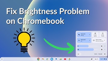 How to Fix Brightness Problem on Chromebook