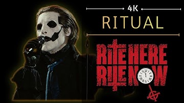 Ghost - Ritual (Rite Here Rite Now) 4K