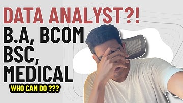 How A B.A., B.com, B.sc, Or Medical Student Can Become A Data Analyst At Top Mncs Like Google