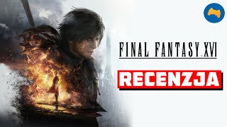 Final Fantasy XVI - recenzja gry