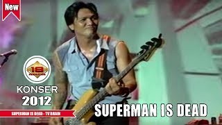 SUPERMAN IS DEAD - TV BRAIN (Live Konser MALANG 24 MARET 2012) chords