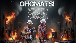 KEEKETSA QHOMATSI MEHARELO -THEBERA