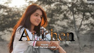 ANKHEN – Awmi ft. Ashish Nade (Official Music Video)