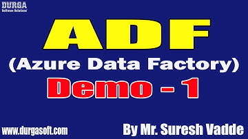 ADF (Azure Data Factory) tutorials || Demo - 1 || by Mr. Suresh Vadde On 11-07-2022 @7PM IST