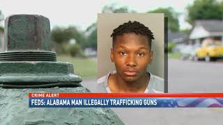 NBC 15 WPMI- Alabama man accused of illegally selling guns to buyers in US and Mexico