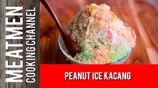 Peanut Ice Kacang - 花生红豆冰