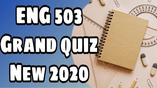 ENG 503 Grand quiz / VU Grand quiz / Correct solution / New 2020