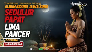 Kidung Jawa Kuno Sedulur Papat Lima Pancer