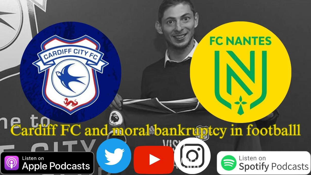 Cardiff FC and moral bankruptcy in football