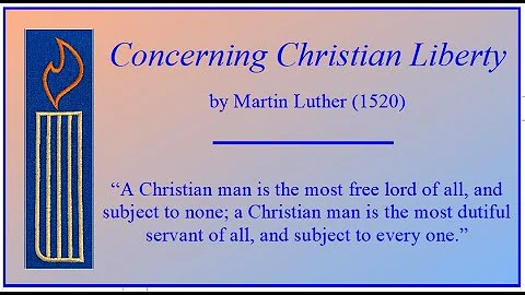 "Concerning Christian Liberty" by Martin Luther (1520)