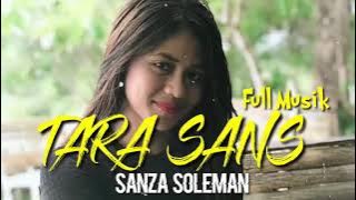 TARA SANS SANZA SOLEMAN Official Music 2019/2020