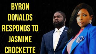Byron Donald RESPONDS To Jasmine Crockette s RACIST Remarks About His Wife